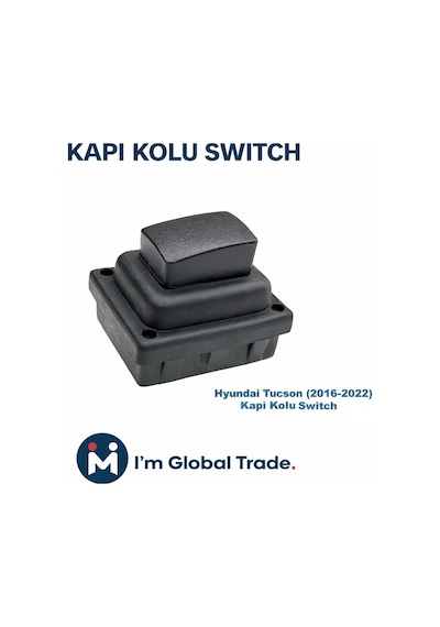 Im Global Hyundai Tucson 2016-2022 Kapı Kolu Butonu Switch 82651-d3710 82661-d3710
