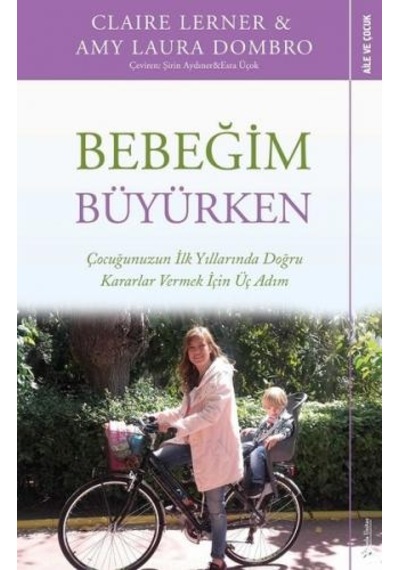 Bebeğim Büyürken - Claire Lerner -  Amy Laura Dombro - Sola Unitas