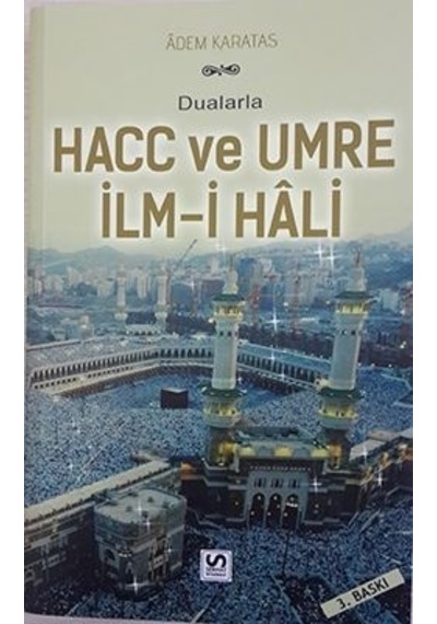 Dualarla Hacc Ve Umre Ilmi Hali Adem Karataş