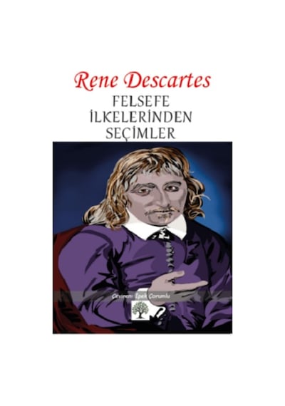 Felsefe İlkelerinden Seçimler - Rene Descartes - Platanus Publishing