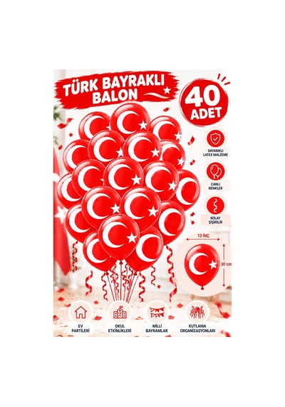 Türk Bayraklı Balon 40 Adet Ay Yıldızlı Balon Süsleme 29 Ekim 23 Nisan Kırmızı Beyaz Balon Bayrak Balon Bayram Beyaz - Kırmızı