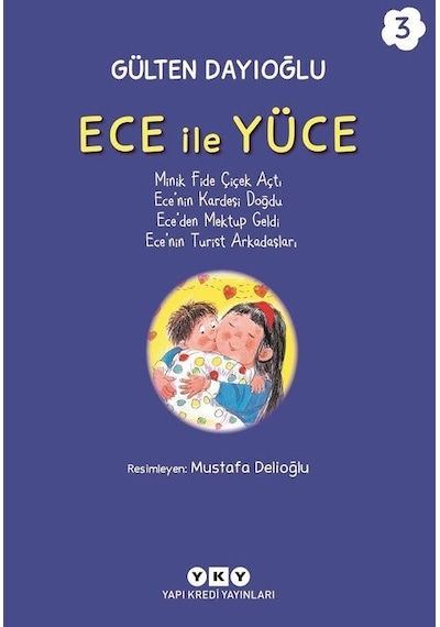 Ece İle Yüce 3 / Gülten Dayıoğlu