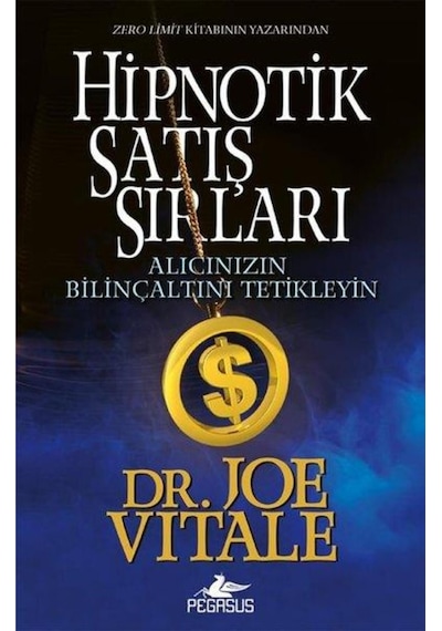 Hipnotik Satış Sırları / Joe Vitale