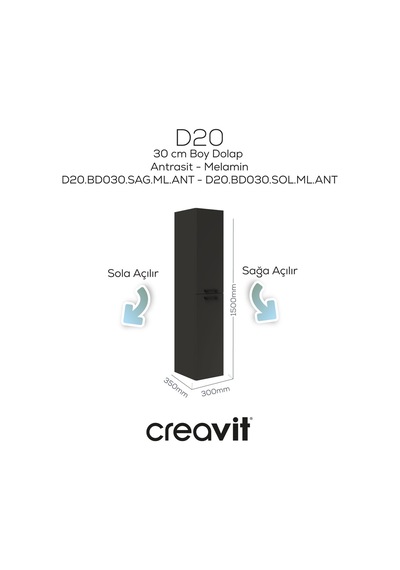 Creavit D20 30 Cm Sola Açılır Boy Dolabı Antrasit Melamin Kapak Antrasit