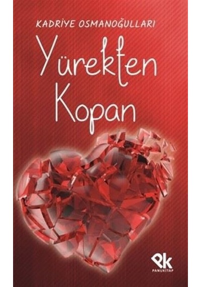 Yürekten Kopan - Kadriye Osmanoğulları - Panu Kitap