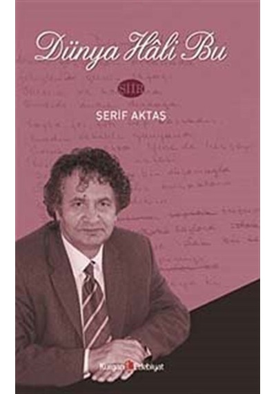 Dünya Hali Bu / Prof. Dr. Şerif Aktaş