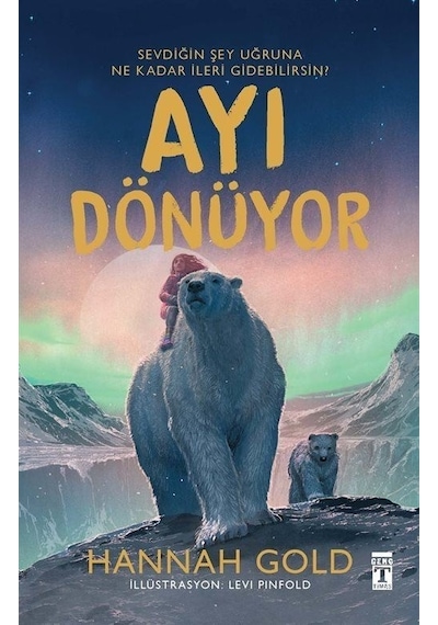 Ayı Dönüyor - Hannah Gold - Genç Timaş