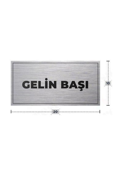 Gelın Başı Yazılı - Metal - Gümüş Renk - Kapı İsimliği - 20x10 Cm