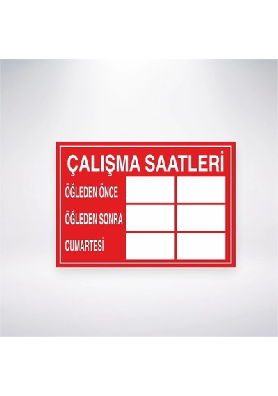 Çalışma Saatleri Öğlen Önce Öğleden Sonra Cumartesi Sticker 20x28 Cm