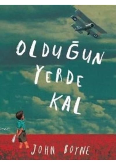 Tudem Yayınları Olduğun Yerde Kal John Boyne N11.242