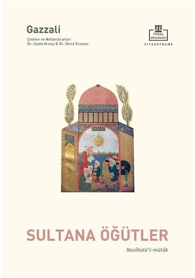 Sultana Öğütler / İmam Gazâlî