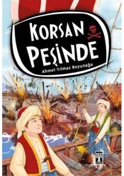 Korsan Peşinde Ahmet Yılmaz Boyunağa