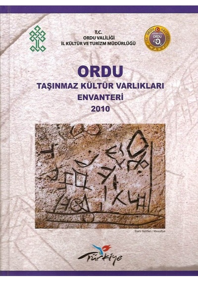 Ordu Taşınmaz Kültür Varlıkları Envanteri 2010