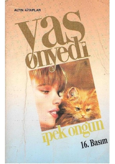 Yaş On Yedi - İpek Ongun 2.el 16.basım