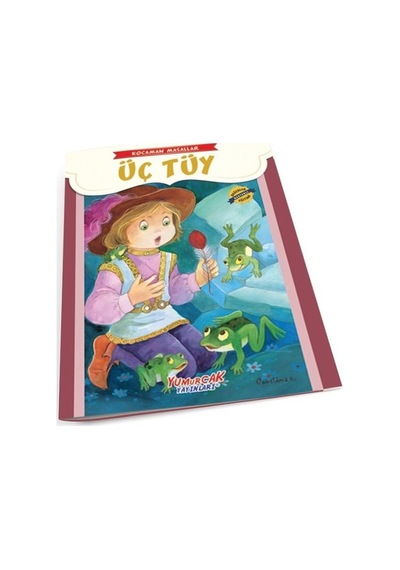 Üç Tüy - Kocaman Masallar- Yumurcak Yayınları