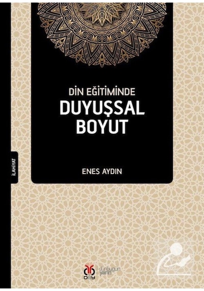 Din Eğitiminde Duyuşsal Boyut - Enes Aydın - DBY Yayınları
