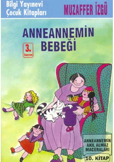Anneannemin Bebeği Anneannemin Akıl Almaz Maceraları 10. - Mjfz-670082