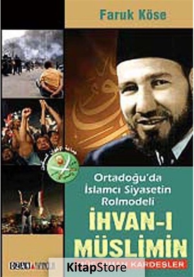 Ortadoğu'da İslamcı Siyasetin Rolmodeli: İhvan-ı Müslimin - Müslüman Kardeşler - Faruk Köse - Ozan Yayıncılık