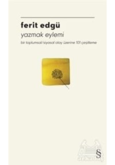 Yazmak Eylemi - Ferit Edgü - Everest Yayınları