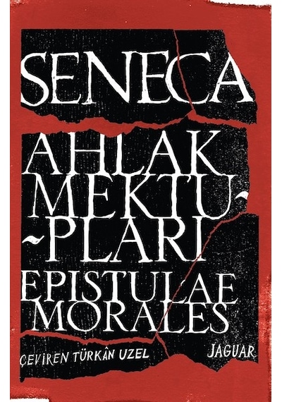 Ahlak Mektupları - Seneca - Jaguar Kitap