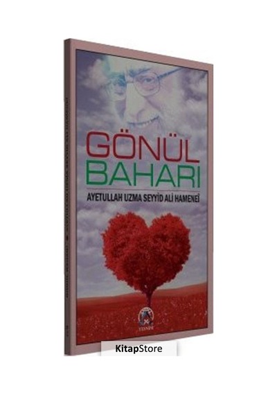 Gönül Baharı / Ayetullah Seyyid Ali Hamenei