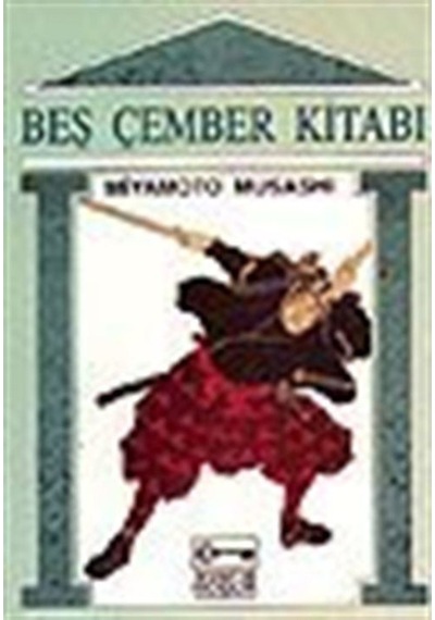 Beş Çember Kitabı - Miyamoto Musashi - Anahtar Kitaplar