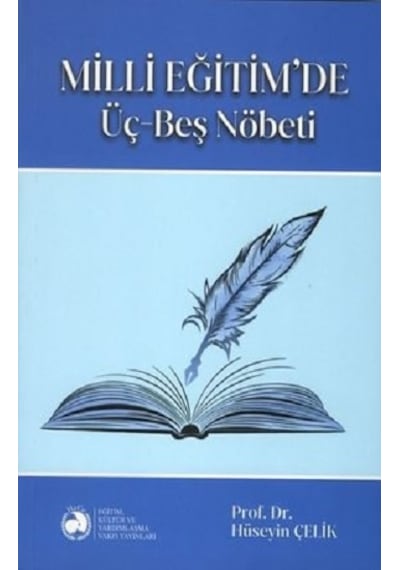 Milli Eğitim'de Üç-Beş Nöbeti