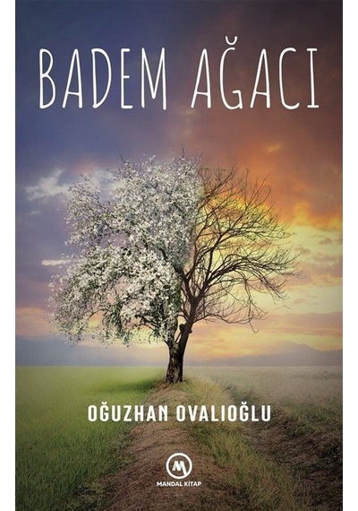 Badem Ağacı - Oğuzhan Ovalıoğlu - Mandal Kitap