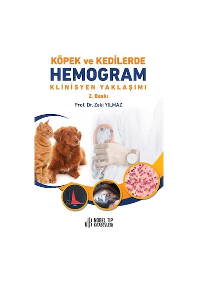 Köpek ve Kedilerde Hemogram Klinisyen Yaklaşımı - ( 2. Baskı )