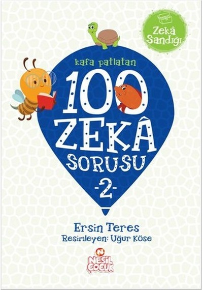Kafa Patlatan 100 Zeka Sorusu - 2- Nesil Çocuk Yayınları
