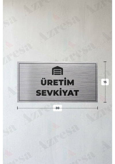 Üretım Sevkıyat Yazılı - Metal - Gümüş Renk - Kapı İsimliği - 30x15 Cm