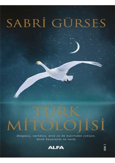 Türk Mitolojisi - Sabri Gürses - Alfa Yayıncılık