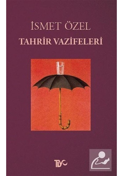 Tahrir Vazifeleri / Ismet Özel