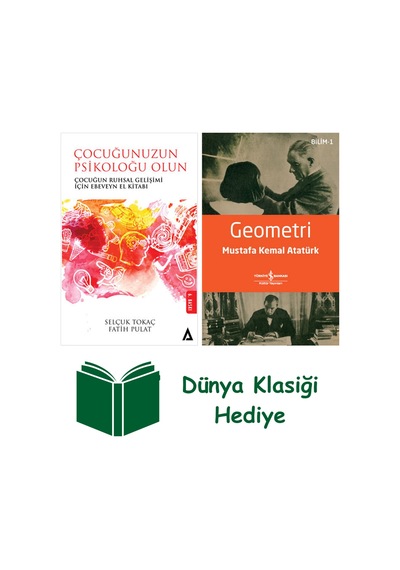 Çocuğunuzun Psikoloğu Olun + Geometri + Dünya Klasiği Hediye