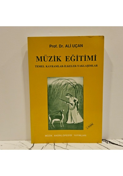 Müzik Eğitimi- Temel Kavramlar, İlkeler, Yaklaşımlar