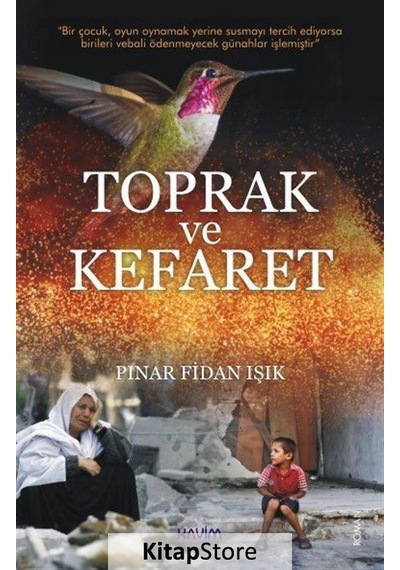Toprak ve Kefaret - Pınar Fidan Işık - Kavim