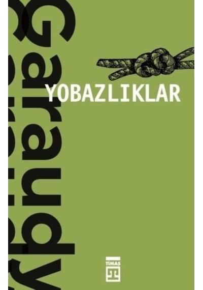 Yobazlıklar - Roger Garaudy - Timaş 9786050827309