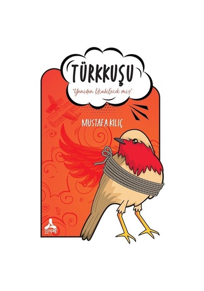 Türkkuşu / Mustafa Kılıç