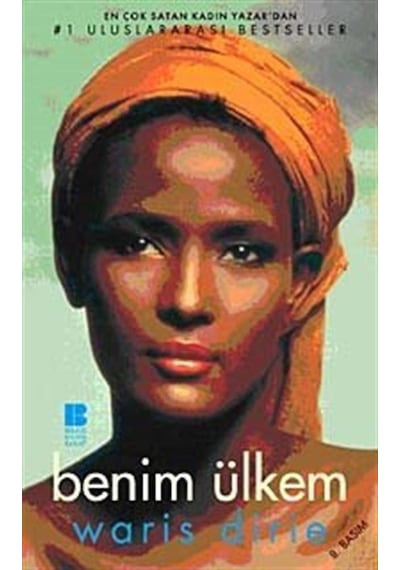 Benim Ülkem - Waris Dirie - Bilge Kültür Sanat