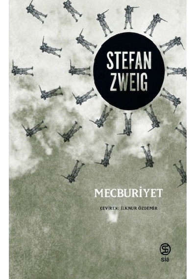 Mecburiyet - Stefan Zweig - Sia