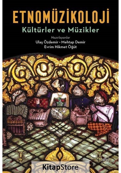 Etnomüzikoloji: Kültürler ve Müzikler