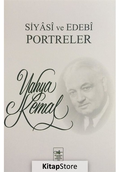 Kitapstore Siyasi Ve Edebi Portreler / Yahya Kemal Beyatlı
