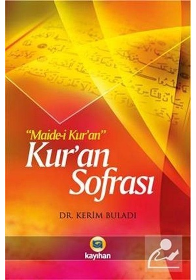 Kur' an Sofrası - Maide- i Kur' an - Kerim Buladı - Kayıhan Yayınları