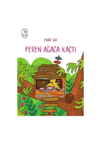 Peren Ağaca Kaçtı - Pınar Sur - Kuzey Işığı