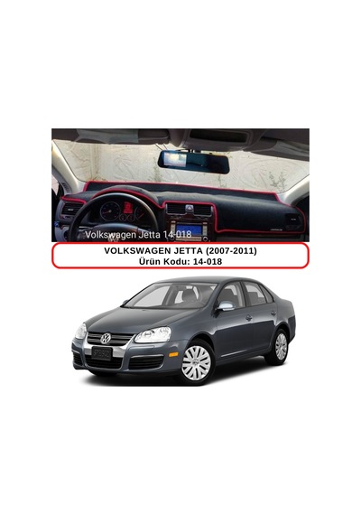 VOLKSWAGEN JETTA (2007-2011) TORPİDO KORUMASI / HALISI / ÖRTÜSÜ / KILIFI