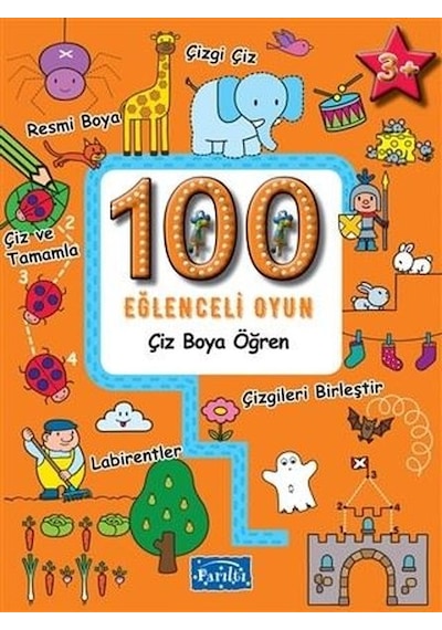 100 Eğlenceli Oyun - Çiz Boya Öğren- Parıltı Yayınları