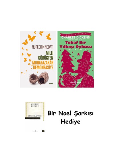 Milli Görüşten Muhafazakar Demokrasiye + Tuhaf Bir Yılbaşı Öyküsü + Bir Noel Şarkısı