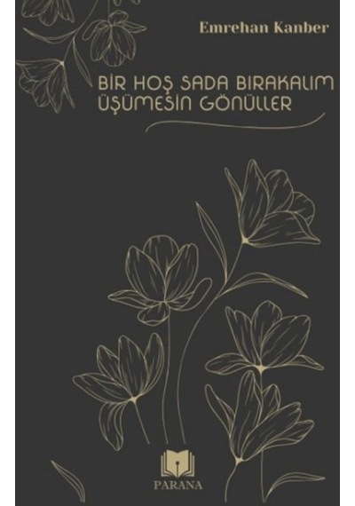 Bir Hoş Sada Bırakalım Üşümesin Gönüller - Yqbx-636046
