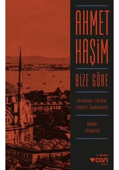 Bize Göre Günümüz Türkçesiyle