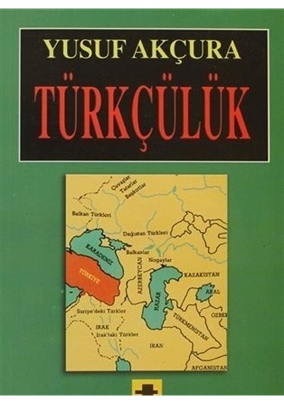 Türkçülük - Yusuf Akçura - Toker Yayınları